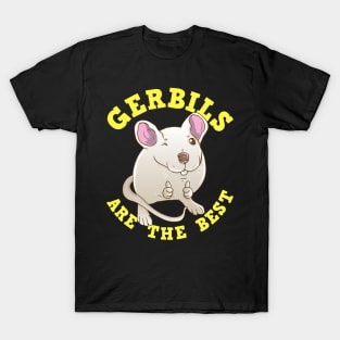 Cute & Funny Gerbils Are The Best Pet Owners T-Shirt